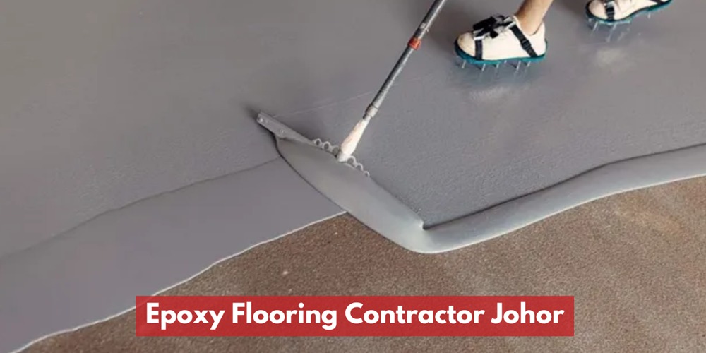 Epoxy Flooring Contractor Johor Bahru